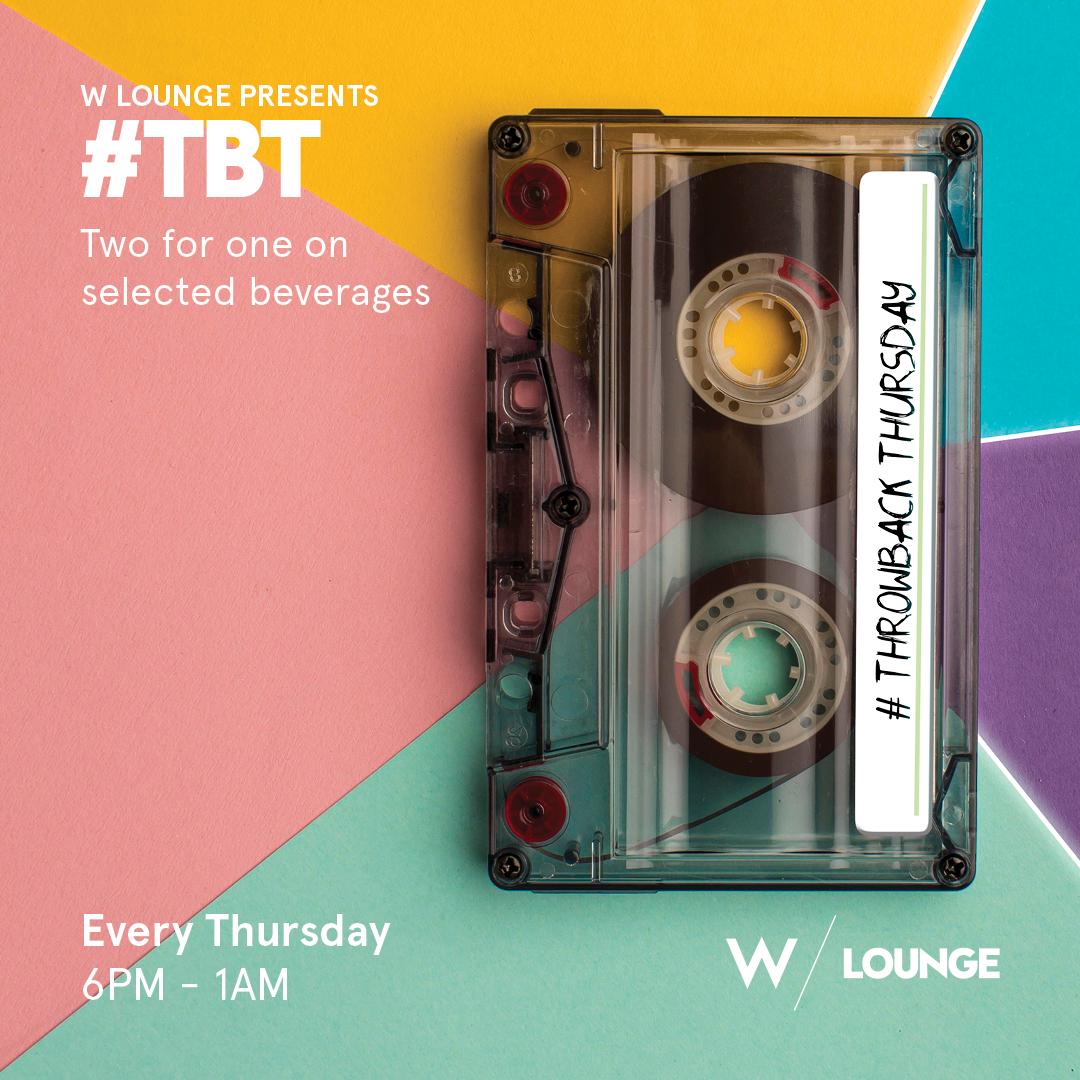 #TBT at W Lounge 31.05.2022